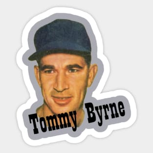 Tommy Byrne Tribute Design Sticker